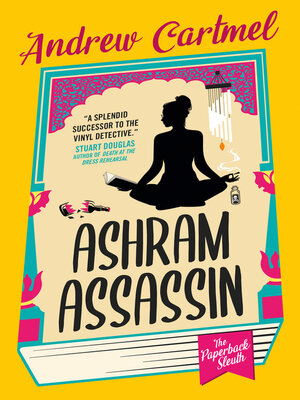 cover image of The Paperback Sleuth--Ashram Assassin